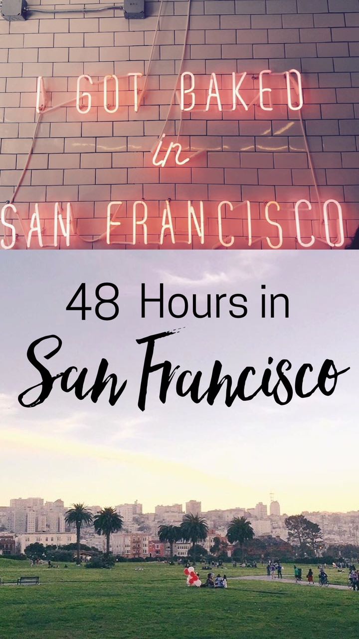 How to Spend a Weekend in San Francisco California .jpg
