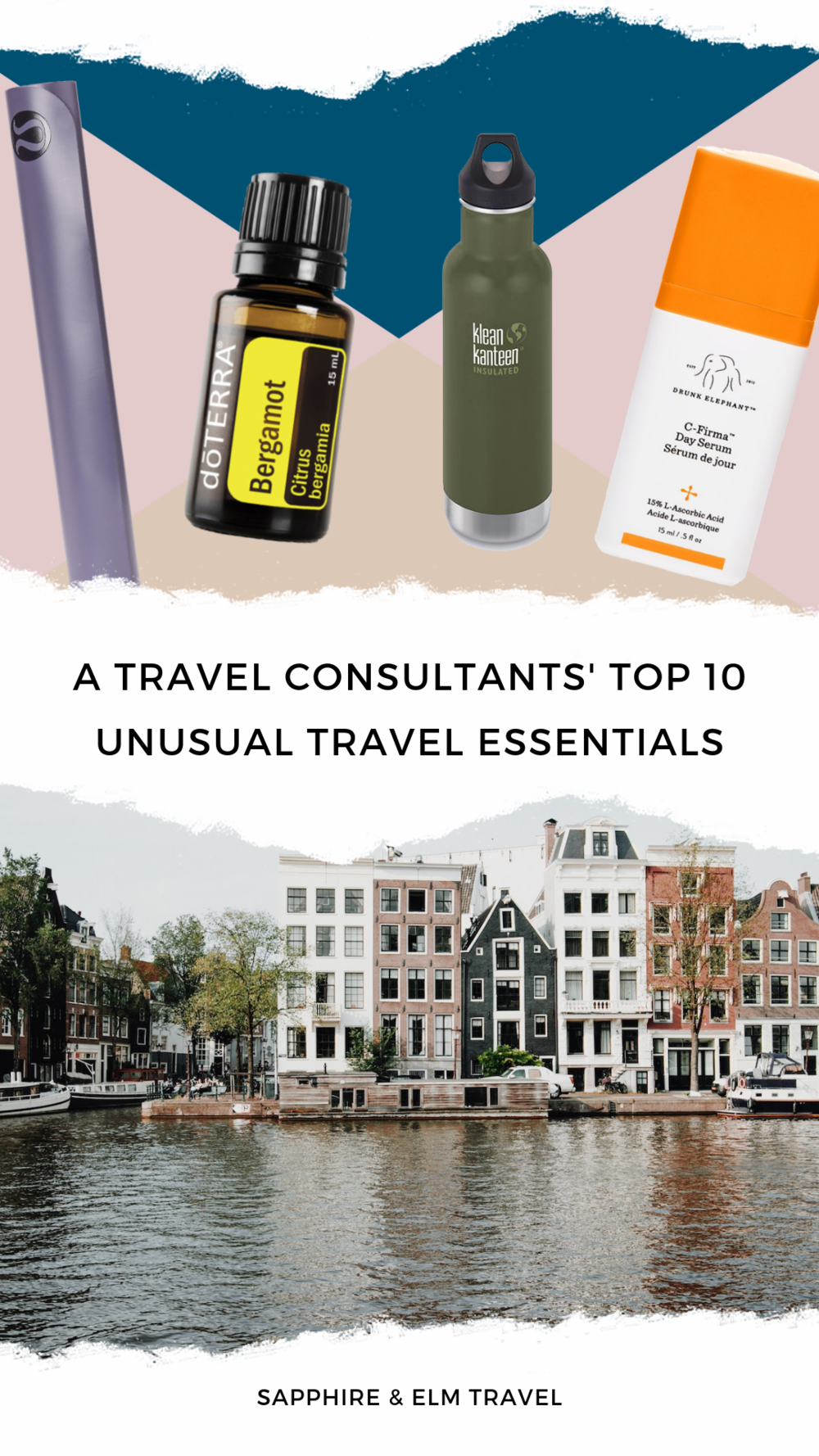 Travel Agents' Top 10 Unusual Travel Essentials | Sapphire & Elm Travel