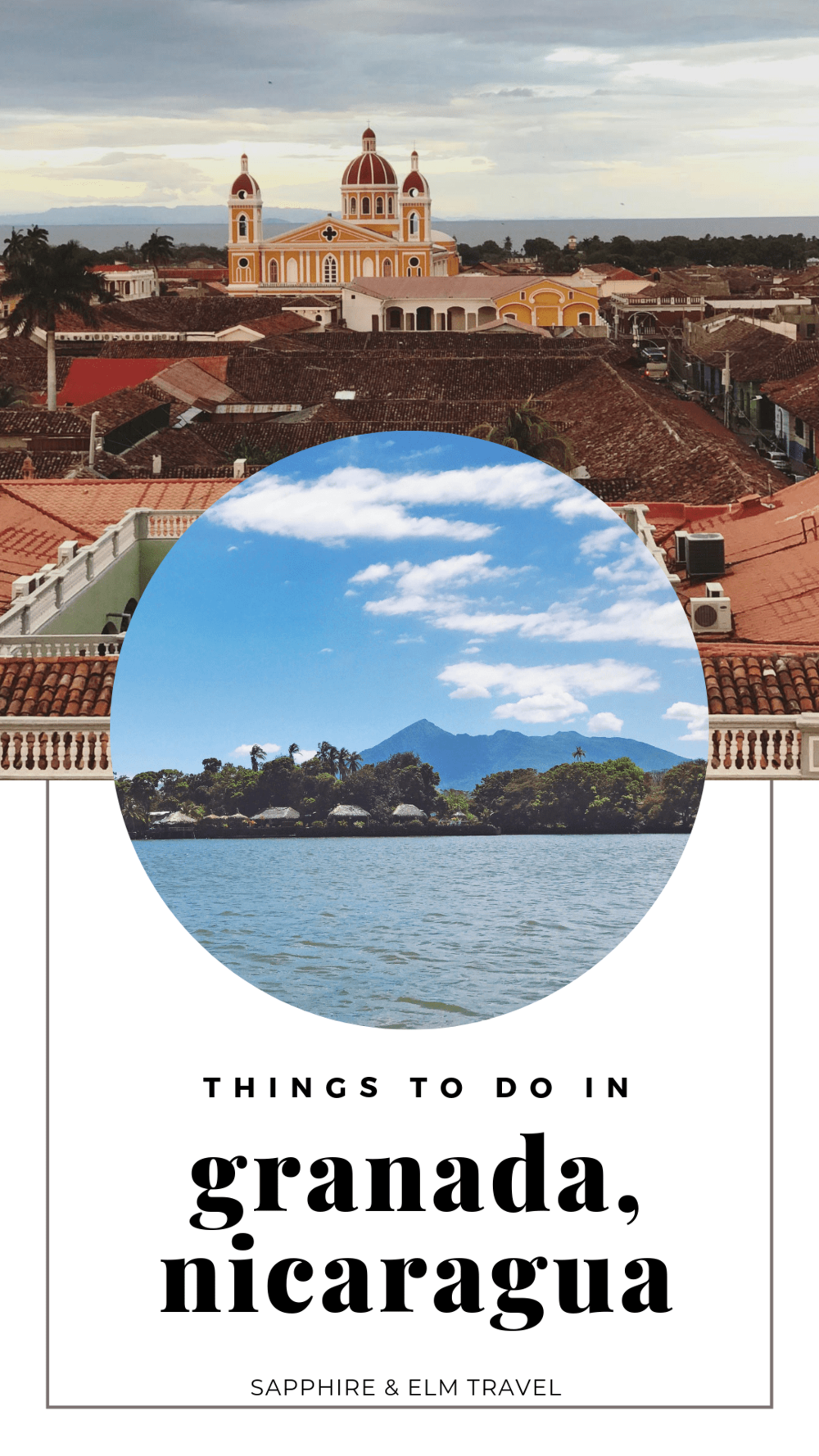 Things to do in Granada Nicaragua | Sapphire & Elm Travel